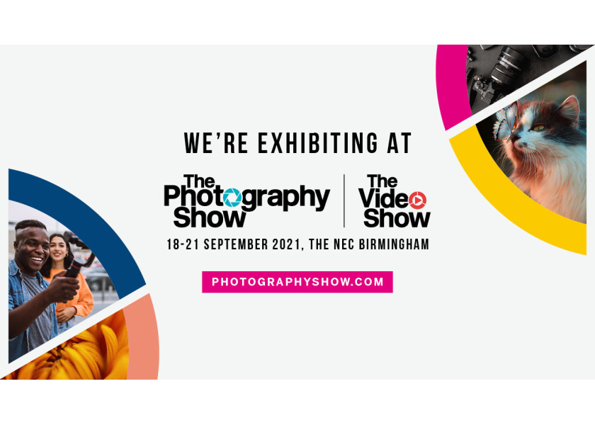 The Photography Show – Birmingham (UK) September 18–21, 2021